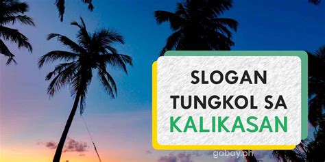 slogan halimbawa tungkol sa kalikasan